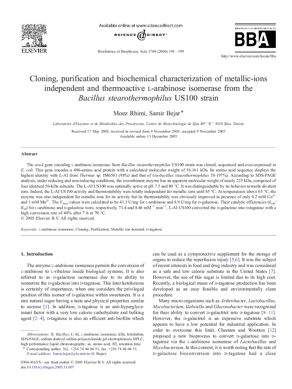 Cloning, purification and biochemical characterization of metallic-ions independent and thermoactive l-arabinose isomerase from the Bacillus stearothermophilus US100 strain