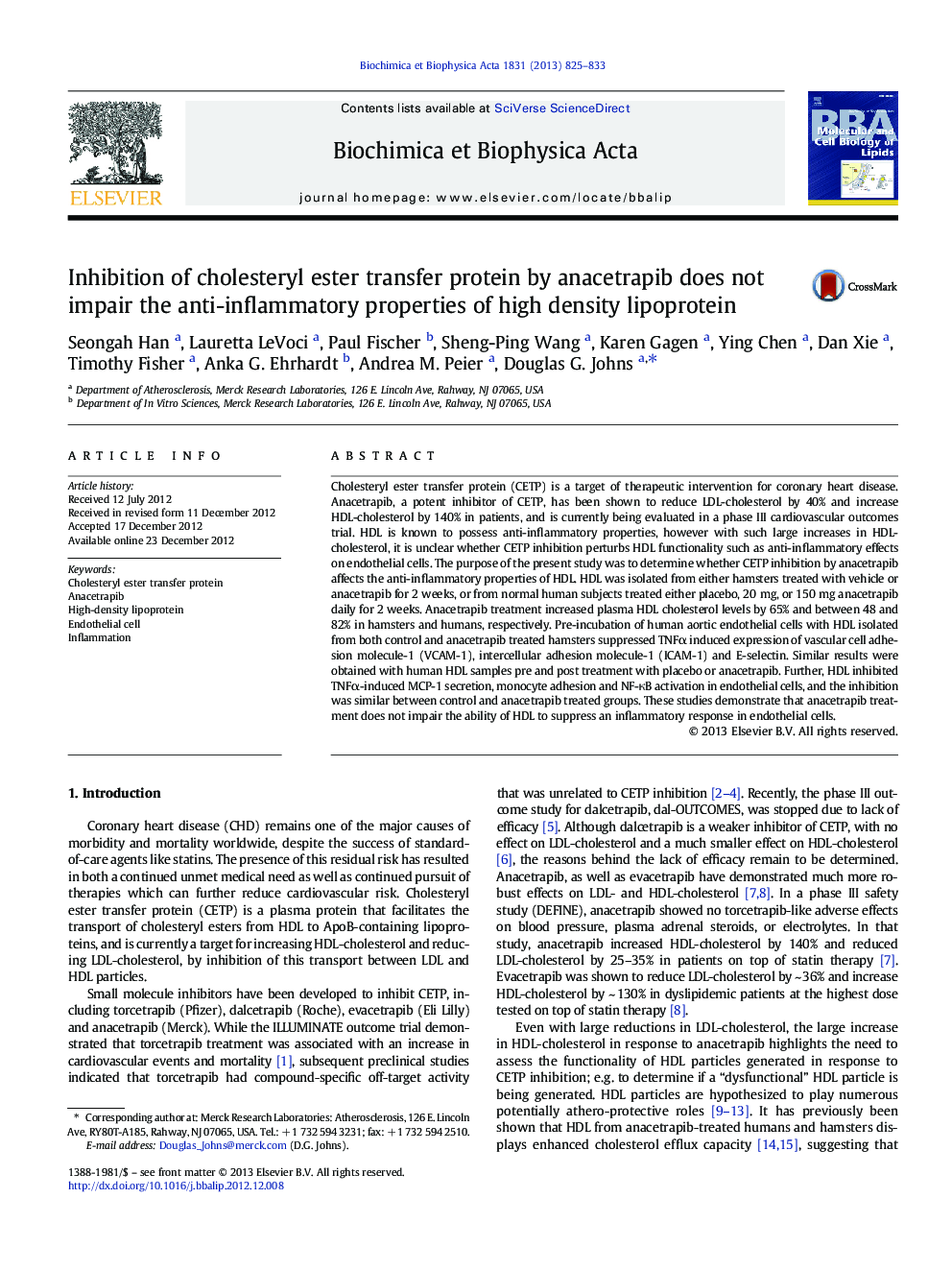 Inhibition of cholesteryl ester transfer protein by anacetrapib does not impair the anti-inflammatory properties of high density lipoprotein