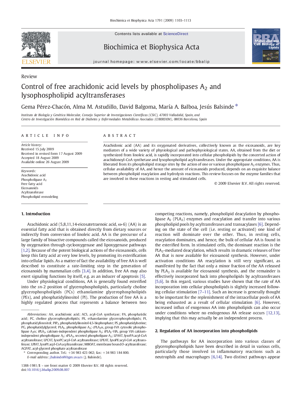 Control of free arachidonic acid levels by phospholipases A2 and lysophospholipid acyltransferases