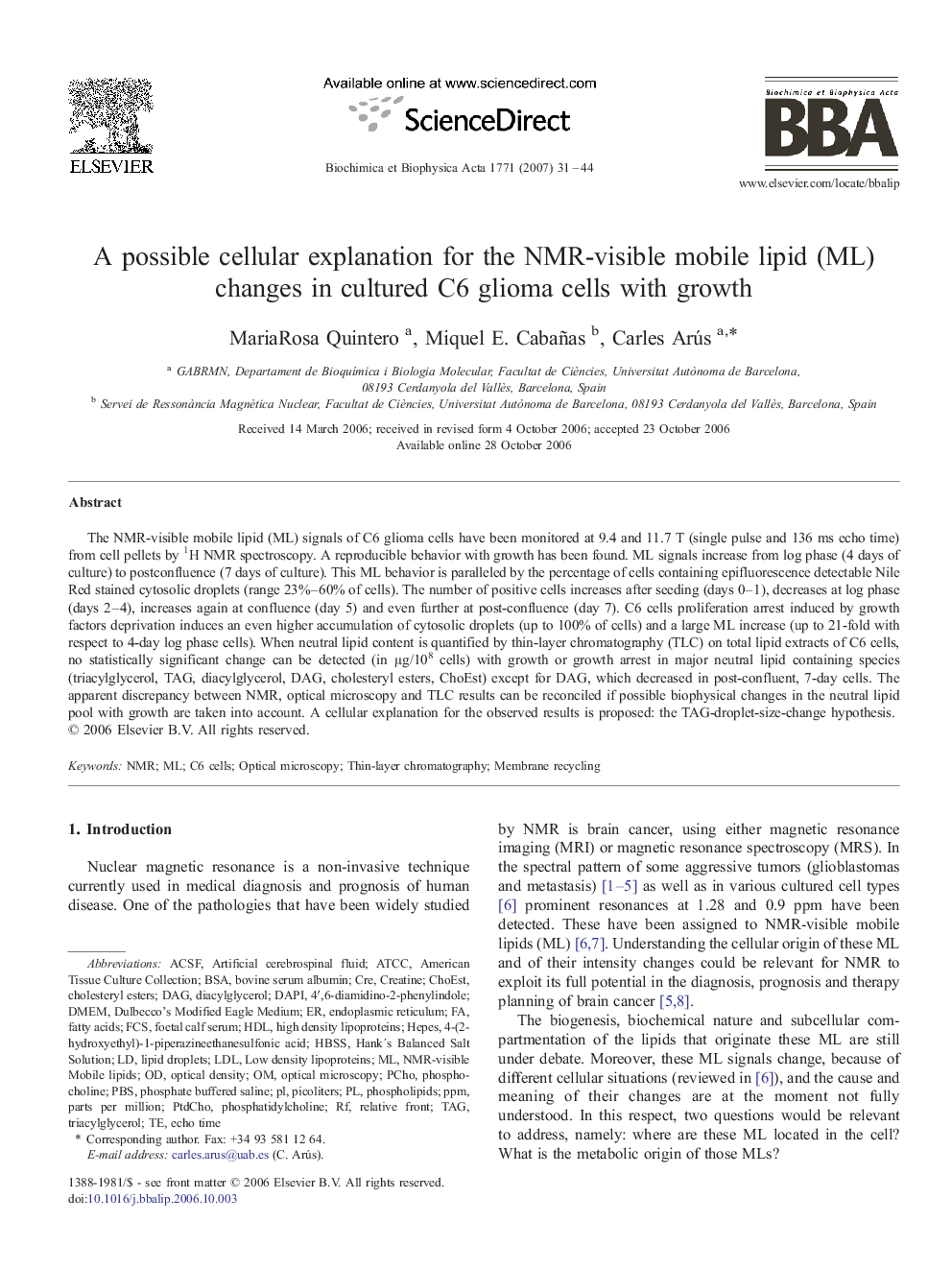 A possible cellular explanation for the NMR-visible mobile lipid (ML) changes in cultured C6 glioma cells with growth