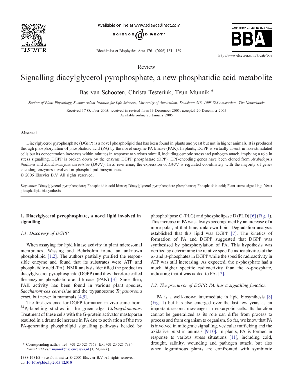 Signalling diacylglycerol pyrophosphate, a new phosphatidic acid metabolite