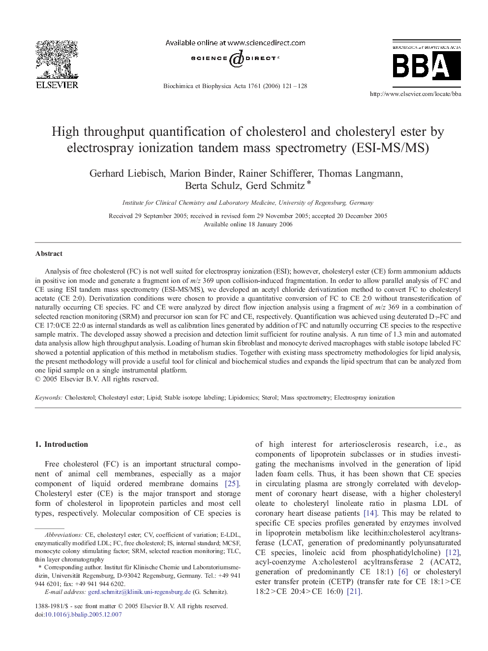 High throughput quantification of cholesterol and cholesteryl ester by electrospray ionization tandem mass spectrometry (ESI-MS/MS)