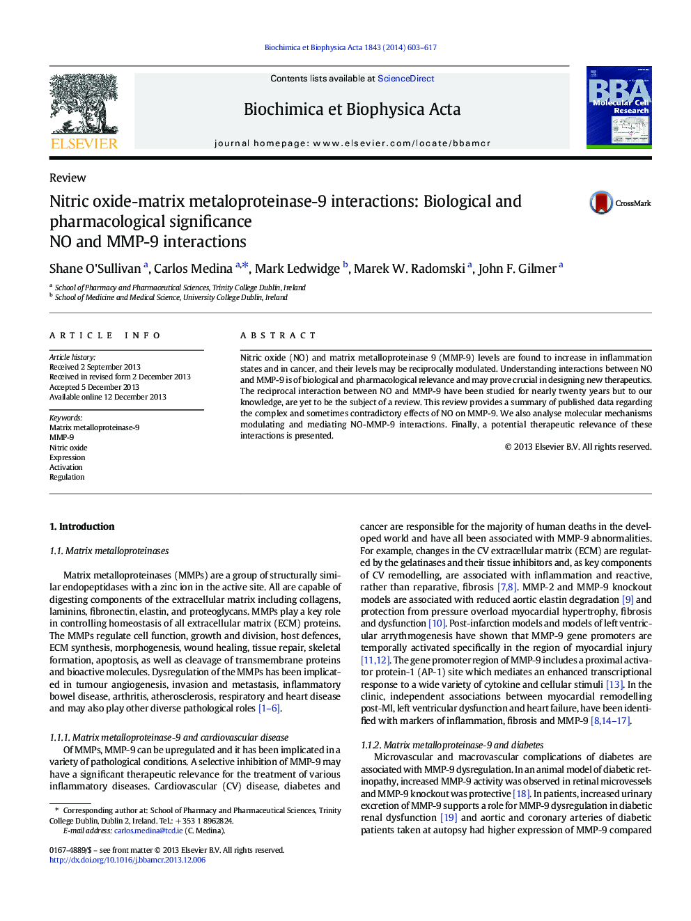 Nitric oxide-matrix metaloproteinase-9 interactions: Biological and pharmacological significance