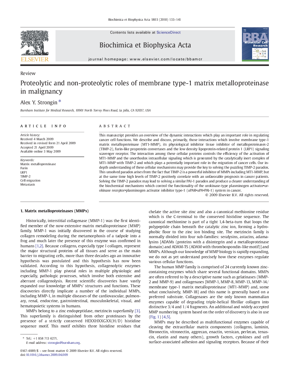 Proteolytic and non-proteolytic roles of membrane type-1 matrix metalloproteinase in malignancy