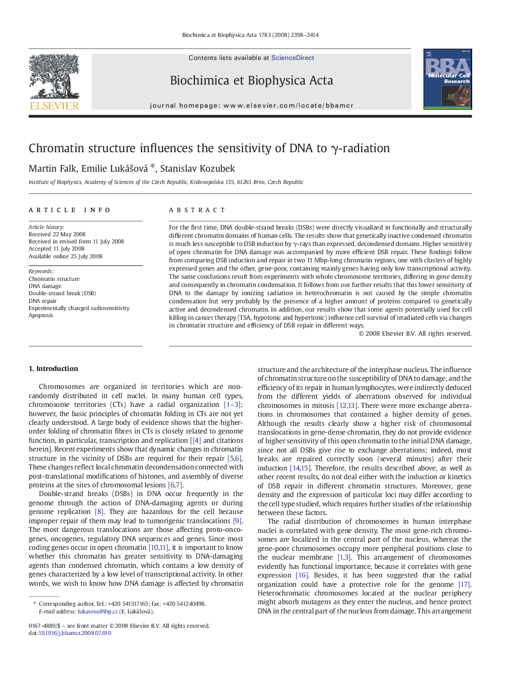 Chromatin structure influences the sensitivity of DNA to γ-radiation