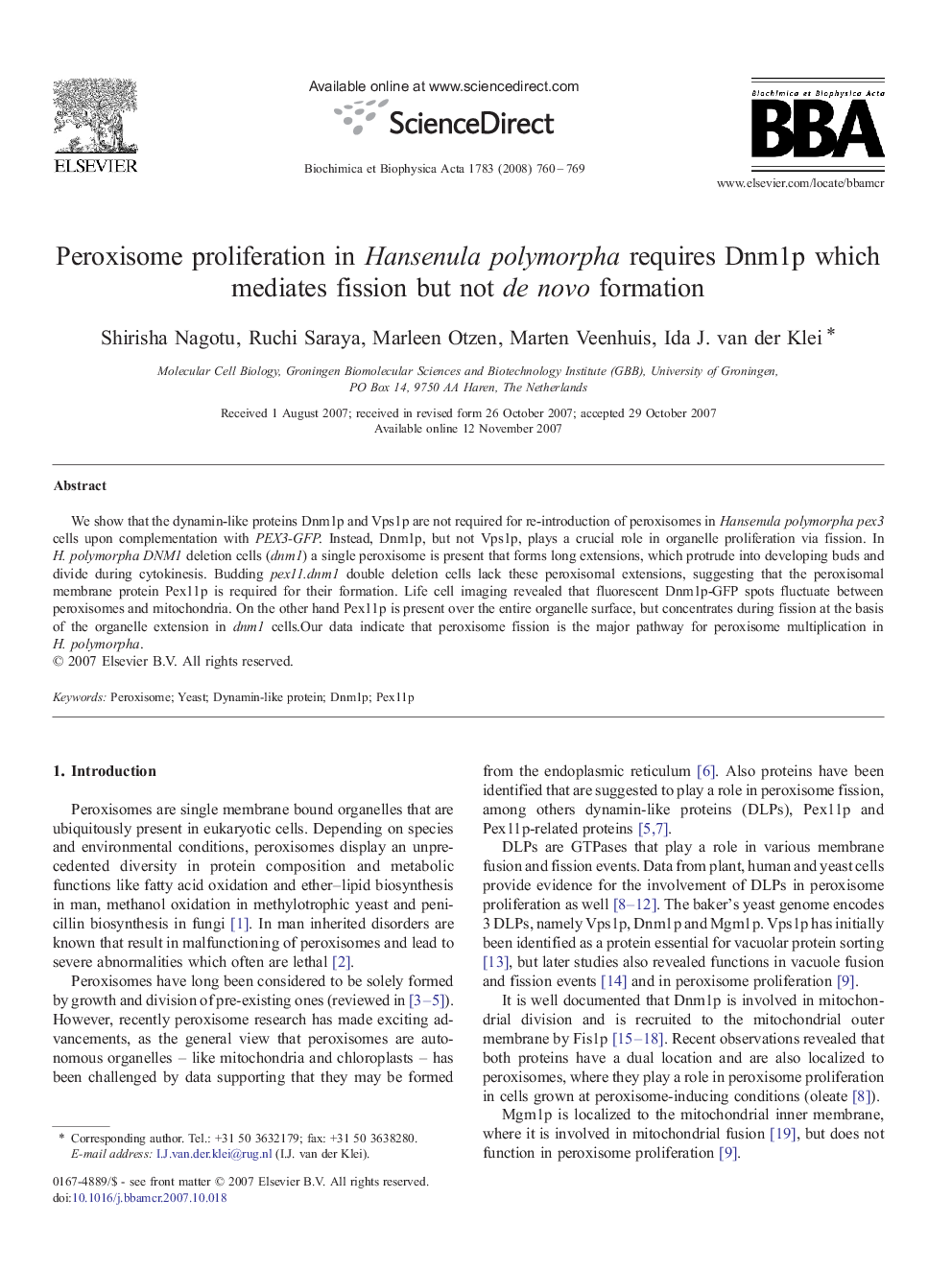 Peroxisome proliferation in Hansenula polymorpha requires Dnm1p which mediates fission but not de novo formation