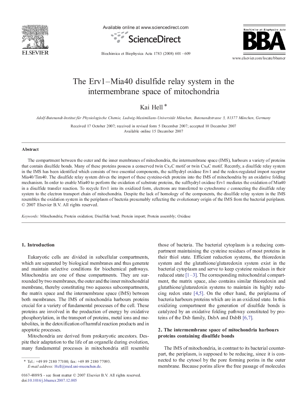 The Erv1–Mia40 disulfide relay system in the intermembrane space of mitochondria