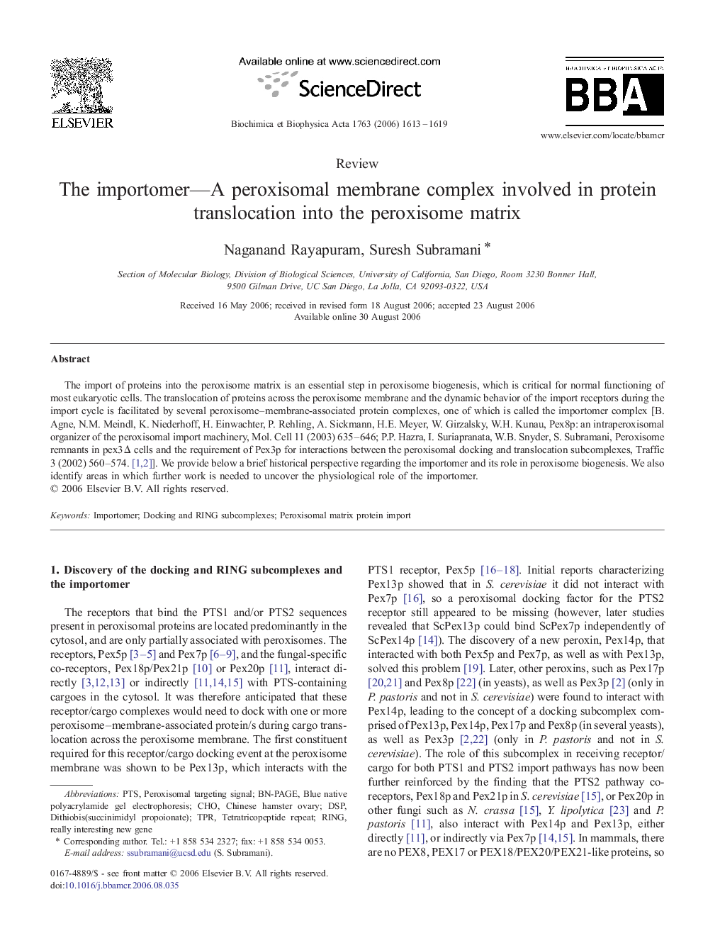 The importomer—A peroxisomal membrane complex involved in protein translocation into the peroxisome matrix