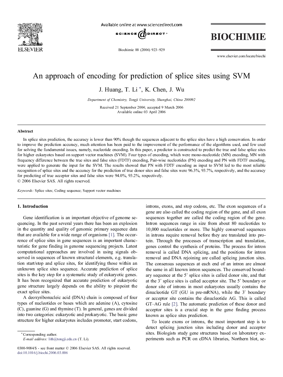 An approach of encoding for prediction of splice sites using SVM