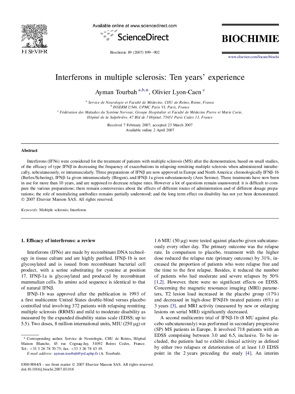 Interferons in multiple sclerosis: Ten years' experience