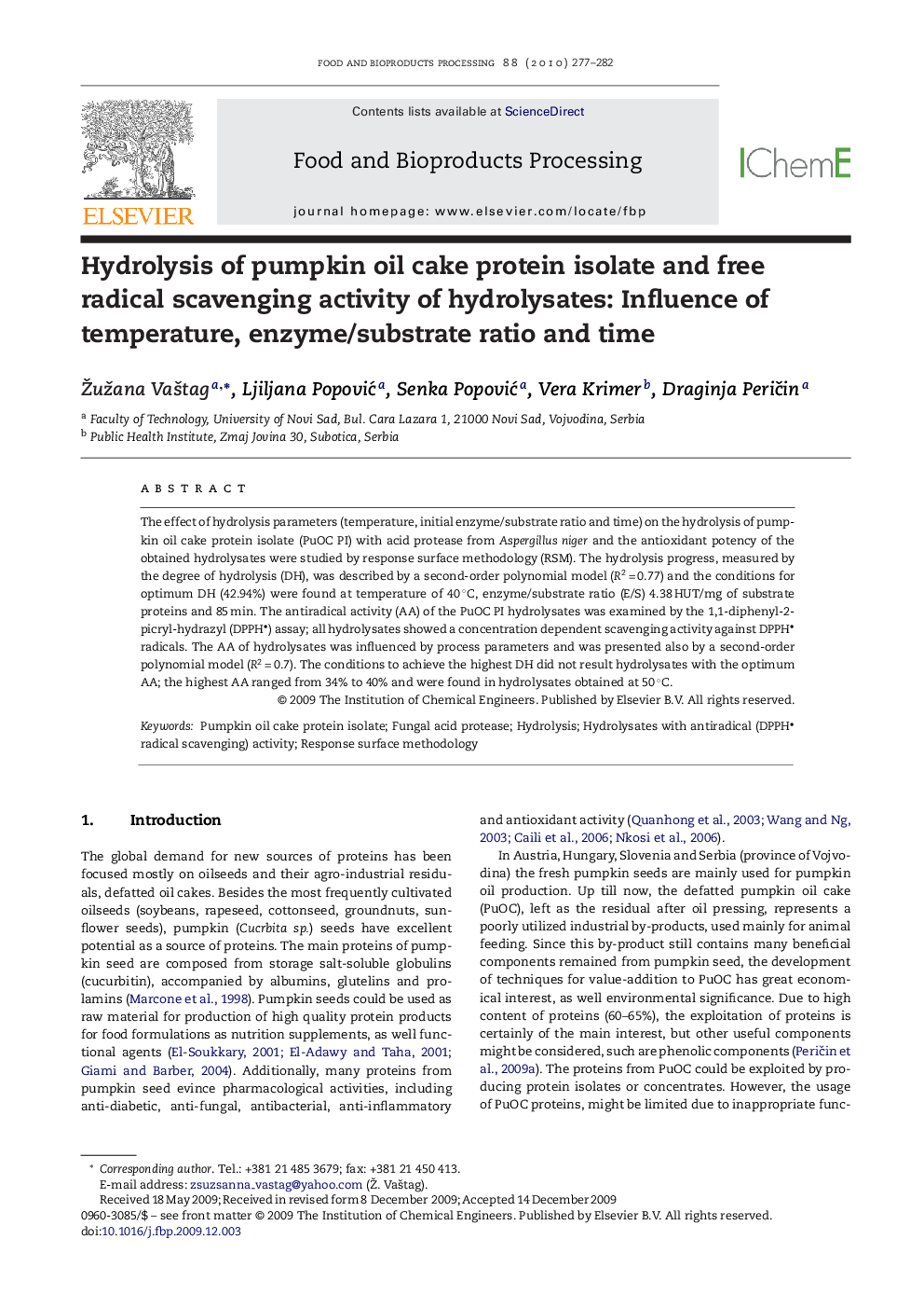 Hydrolysis of pumpkin oil cake protein isolate and free radical scavenging activity of hydrolysates: Influence of temperature, enzyme/substrate ratio and time