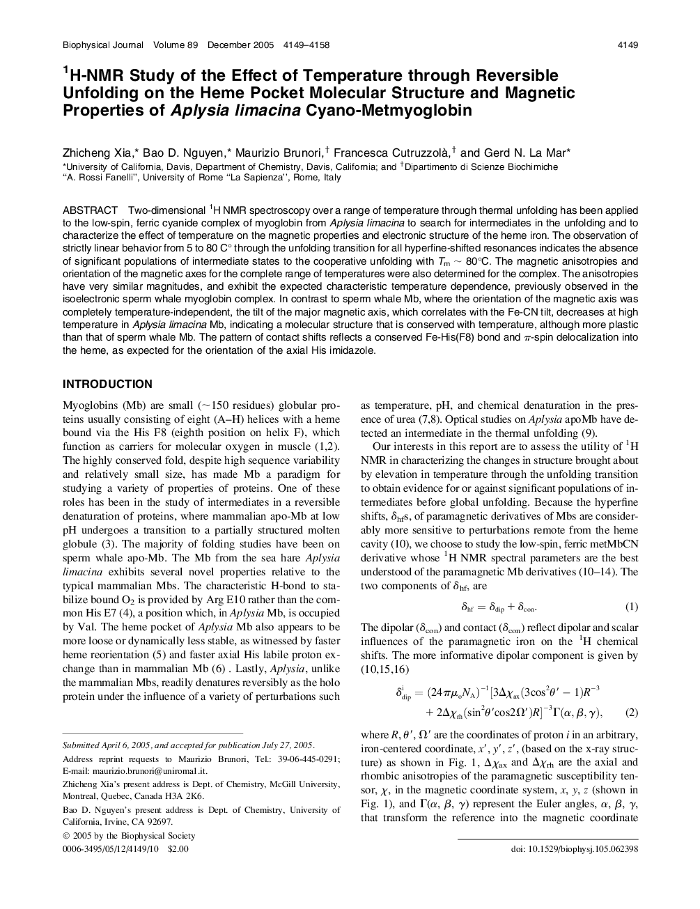 عکس صفحه اول مقاله: 1H-NMR Study of the Effect of Temperature through Reversible Unfolding on the Heme Pocket Molecular Structure and Magnetic Properties of Aplysia limacina Cyano-Metmyoglobin 1H-NMR Study of the Effect of Temperature through Reversible Unfolding on the Heme Pocket Molecular Structure and Magnetic Properties of Aplysia limacina Cyano-Metmyoglobin