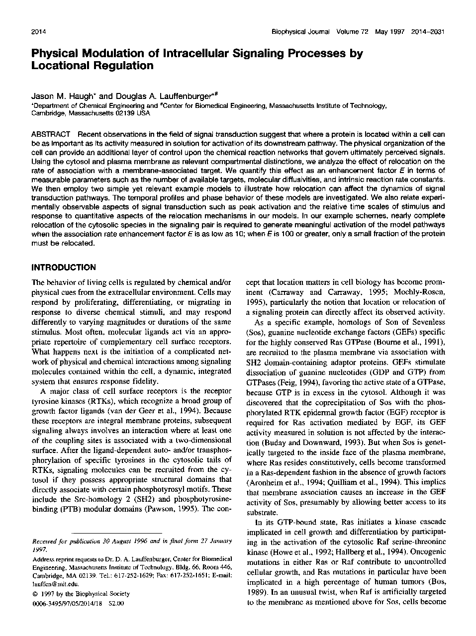 Physical modulation of intracellular signaling processes by locational regulation