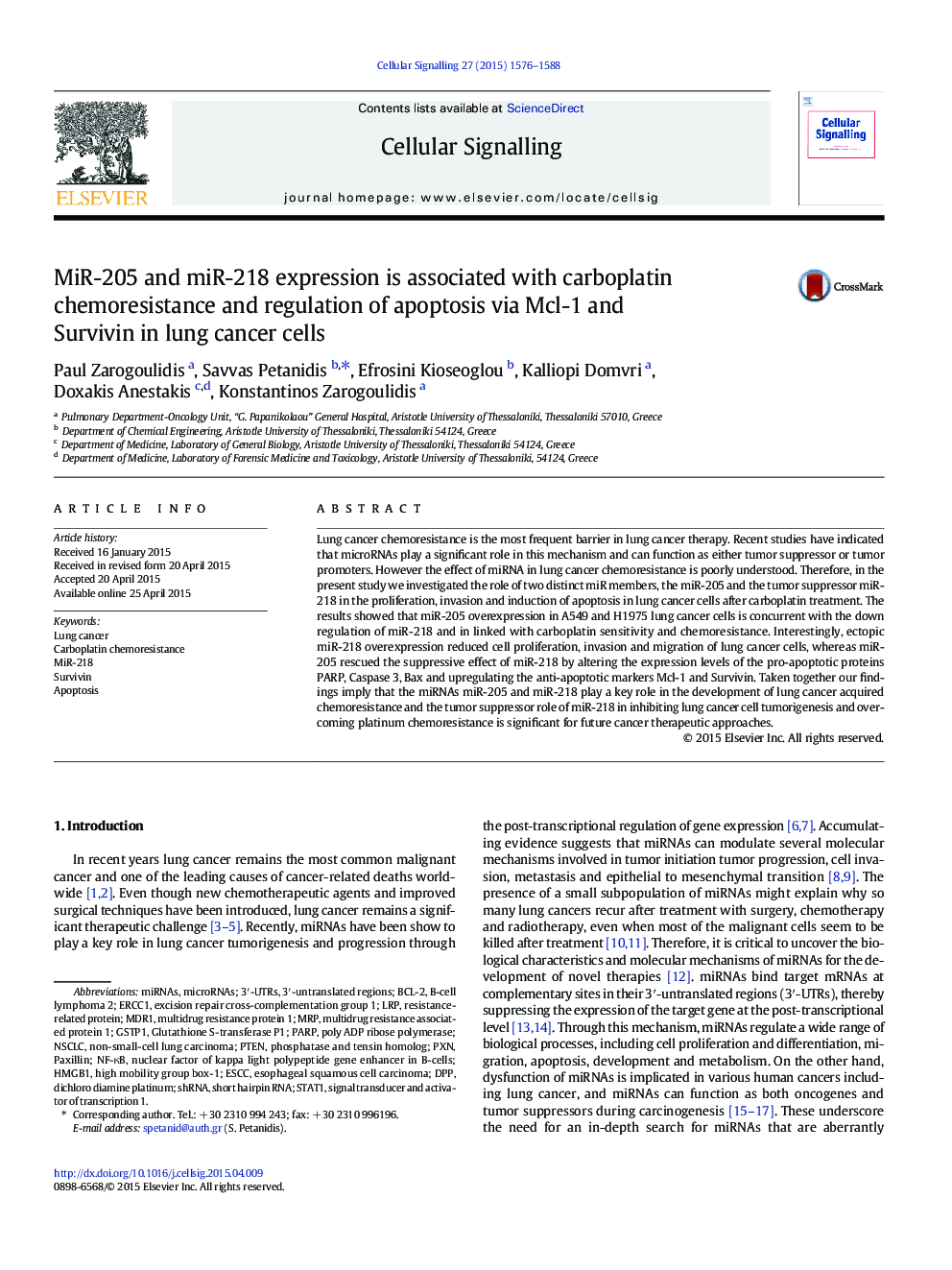 MiR-205 and miR-218 expression is associated with carboplatin chemoresistance and regulation of apoptosis via Mcl-1 and Survivin in lung cancer cells