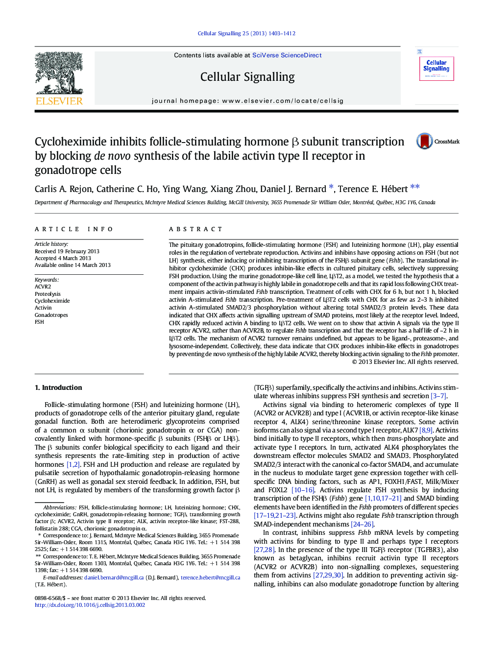 Cycloheximide inhibits follicle-stimulating hormone β subunit transcription by blocking de novo synthesis of the labile activin type II receptor in gonadotrope cells