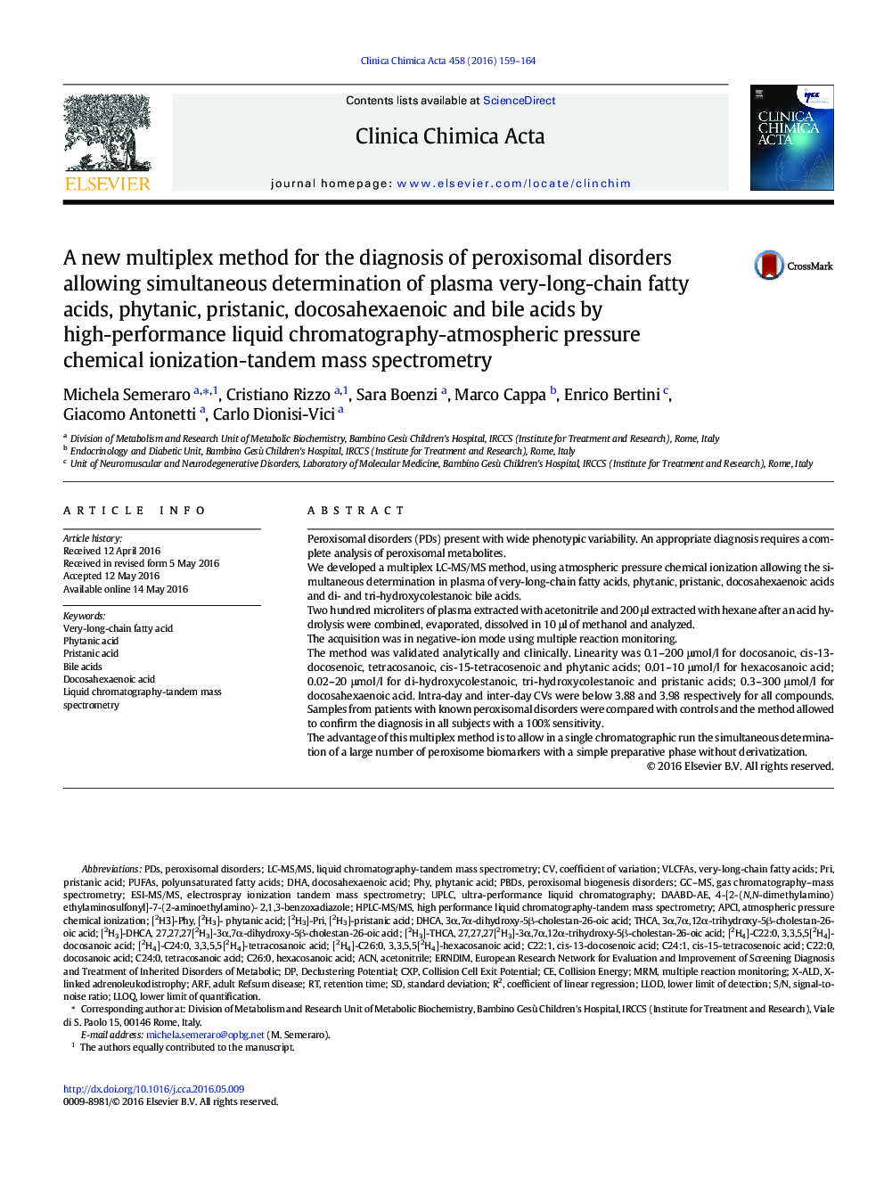 A new multiplex method for the diagnosis of peroxisomal disorders allowing simultaneous determination of plasma very-long-chain fatty acids, phytanic, pristanic, docosahexaenoic and bile acids by high-performance liquid chromatography-atmospheric pressure