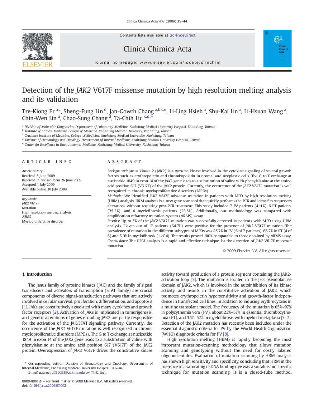 Detection of the JAK2 V617F missense mutation by high resolution melting analysis and its validation