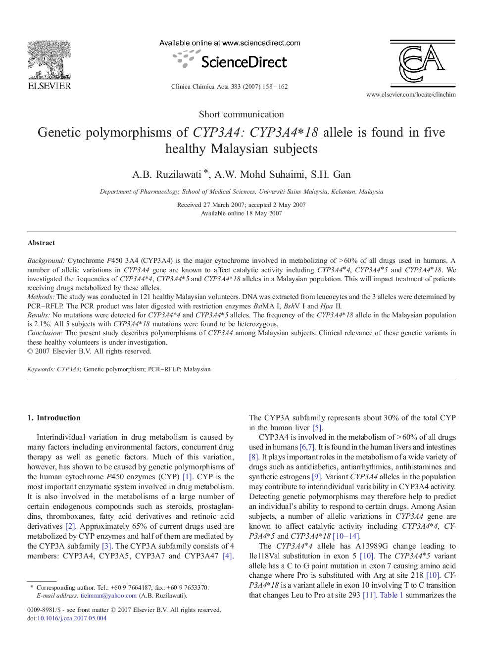 Genetic polymorphisms of CYP3A4: CYP3A4⁎18 allele is found in five healthy Malaysian subjects