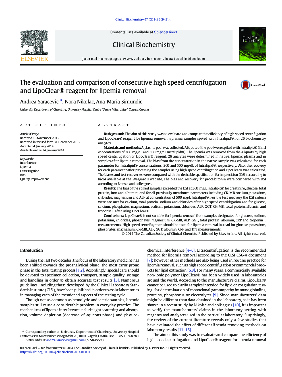 The evaluation and comparison of consecutive high speed centrifugation and LipoClear® reagent for lipemia removal