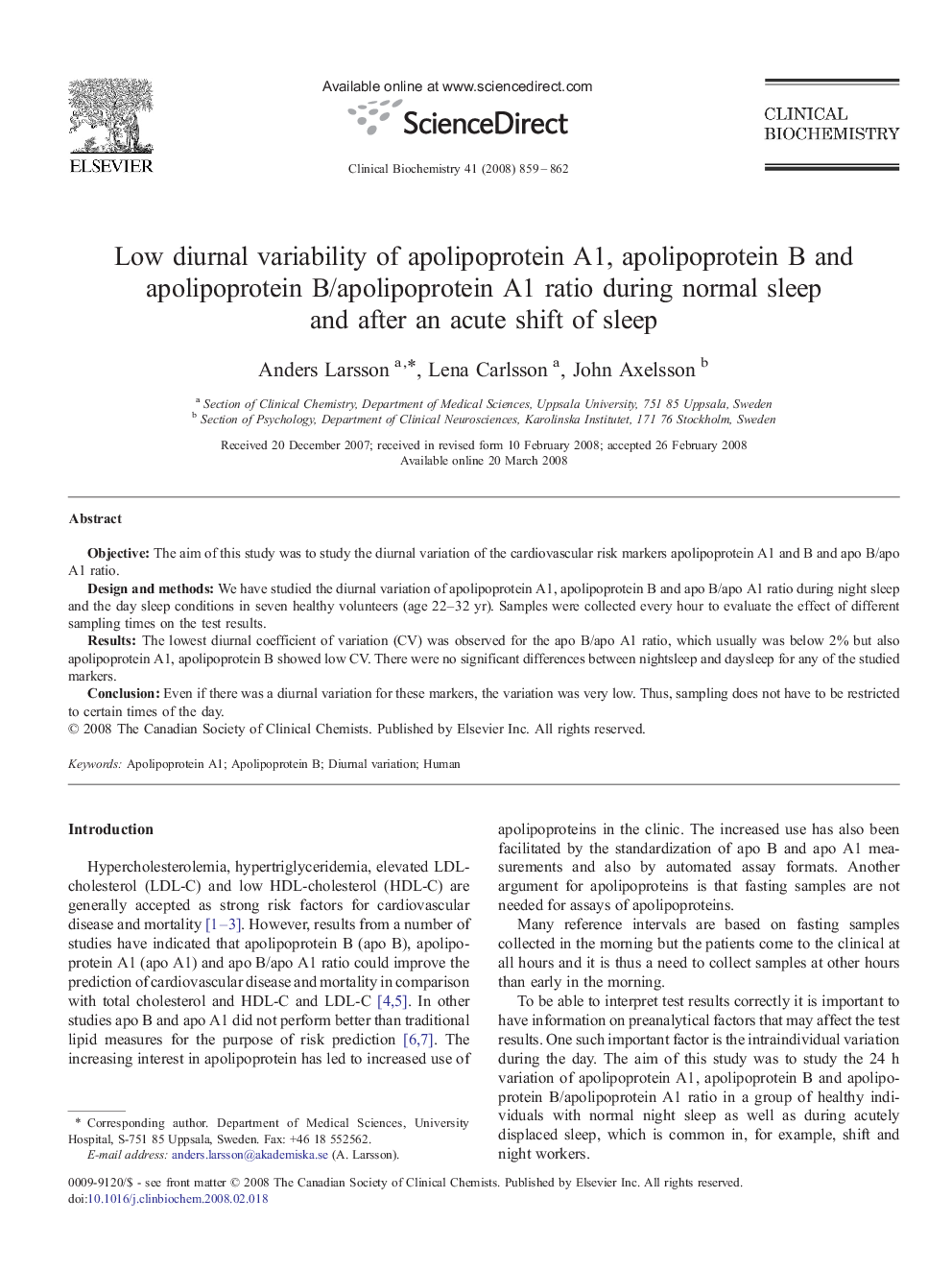 Low diurnal variability of apolipoprotein A1, apolipoprotein B and apolipoprotein B/apolipoprotein A1 ratio during normal sleep and after an acute shift of sleep