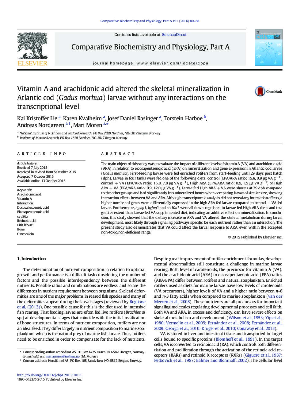 Vitamin A and arachidonic acid altered the skeletal mineralization in Atlantic cod (Gadus morhua) larvae without any interactions on the transcriptional level