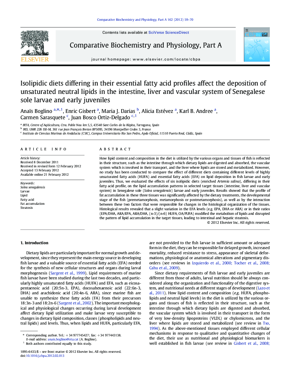 Isolipidic diets differing in their essential fatty acid profiles affect the deposition of unsaturated neutral lipids in the intestine, liver and vascular system of Senegalese sole larvae and early juveniles