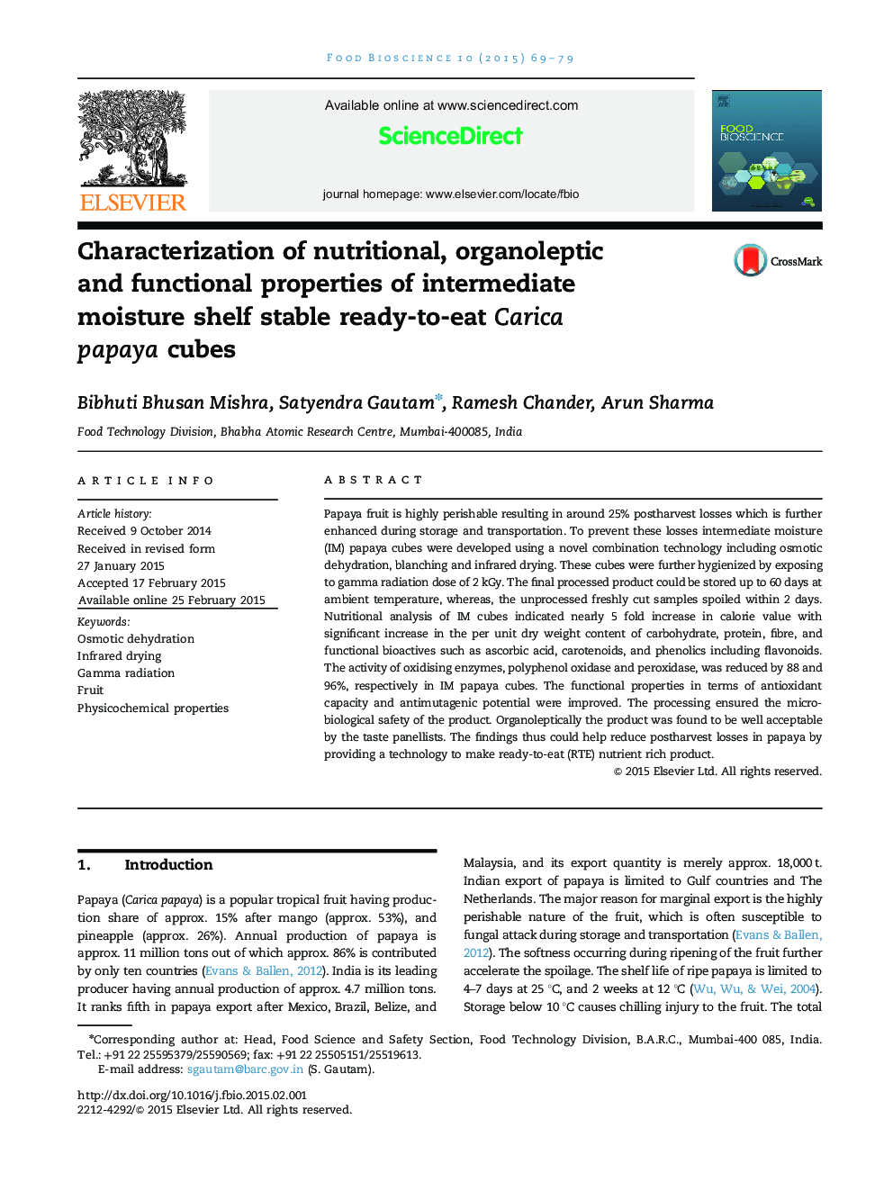 Characterization of nutritional, organoleptic and functional properties of intermediate moisture shelf stable ready-to-eat Carica papaya cubes
