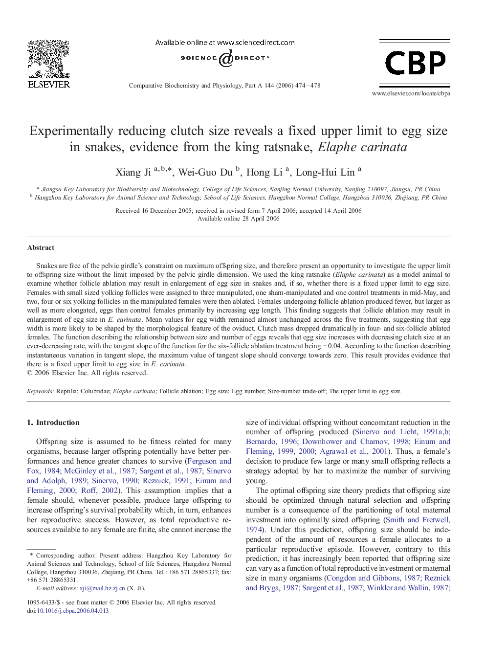 Experimentally reducing clutch size reveals a fixed upper limit to egg size in snakes, evidence from the king ratsnake, Elaphe carinata