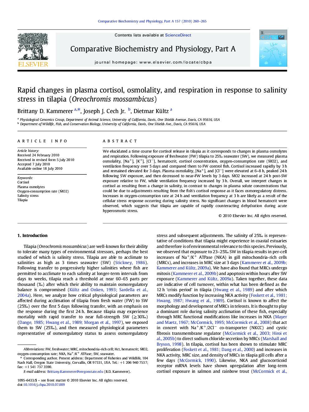 Rapid changes in plasma cortisol, osmolality, and respiration in response to salinity stress in tilapia (Oreochromis mossambicus)