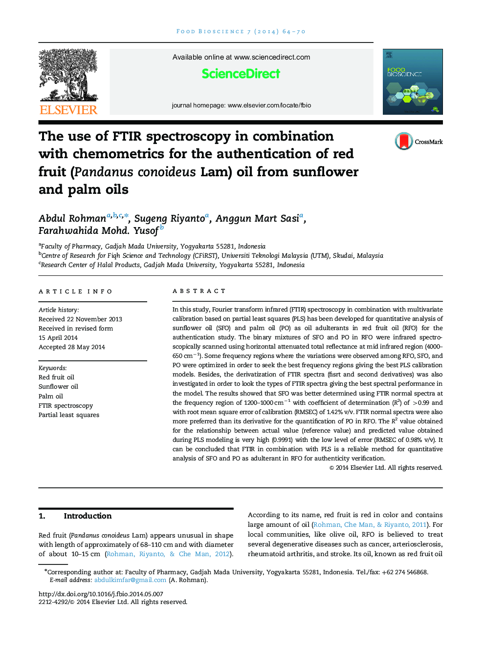 The use of FTIR spectroscopy in combination with chemometrics for the authentication of red fruit (Pandanus conoideus Lam) oil from sunflower and palm oils