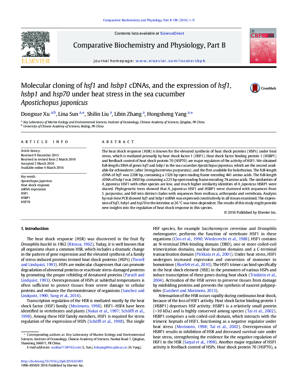 Molecular cloning of hsf1 and hsbp1 cDNAs, and the expression of hsf1, hsbp1 and hsp70 under heat stress in the sea cucumber Apostichopus japonicus