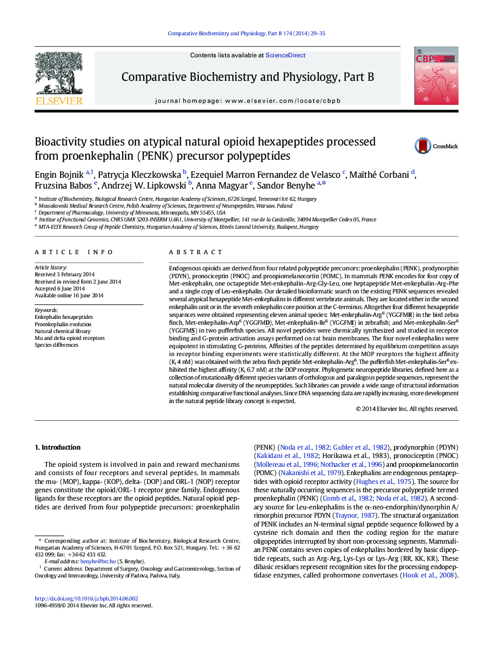 Bioactivity studies on atypical natural opioid hexapeptides processed from proenkephalin (PENK) precursor polypeptides