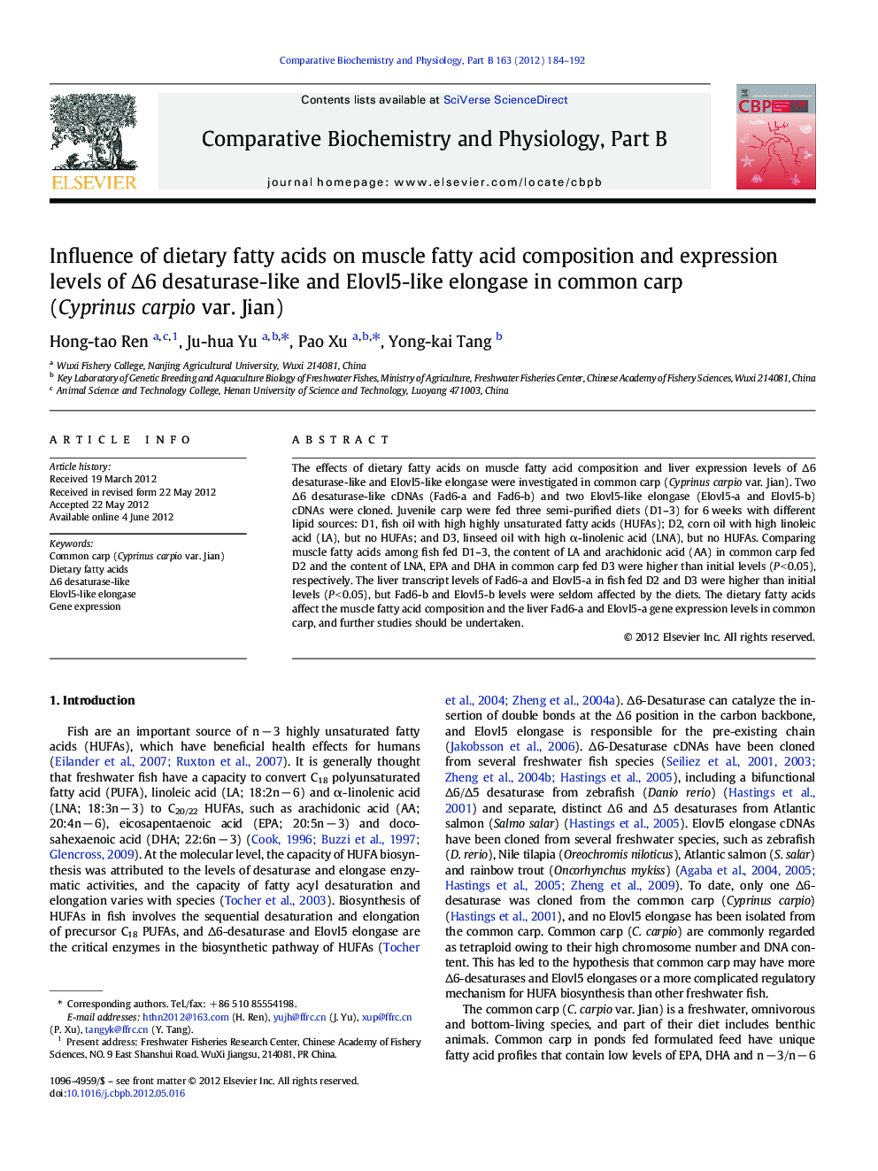 Influence of dietary fatty acids on muscle fatty acid composition and expression levels of Î6 desaturase-like and Elovl5-like elongase in common carp (Cyprinus carpio var. Jian)