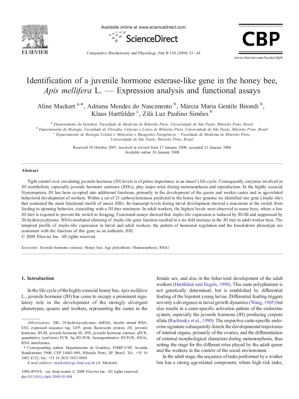 Identification of a juvenile hormone esterase-like gene in the honey bee, Apis mellifera L. — Expression analysis and functional assays