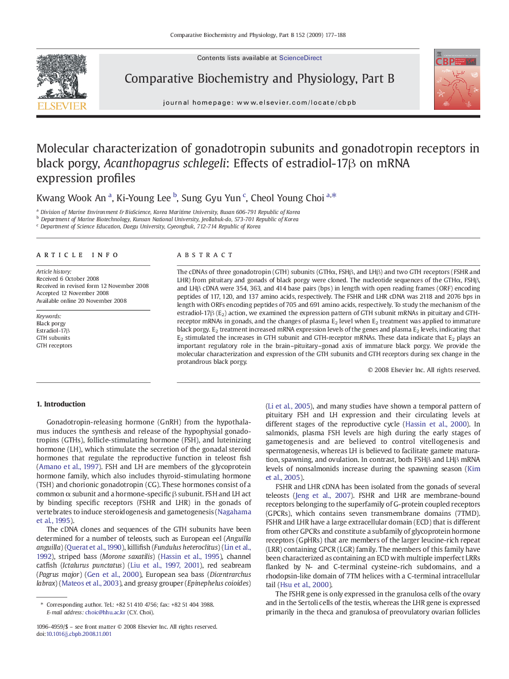 Molecular characterization of gonadotropin subunits and gonadotropin receptors in black porgy, Acanthopagrus schlegeli: Effects of estradiol-17β on mRNA expression profiles