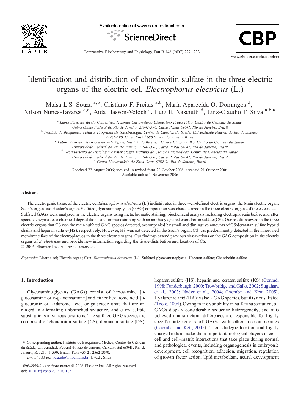 Identification and distribution of chondroitin sulfate in the three electric organs of the electric eel, Electrophorus electricus (L.)