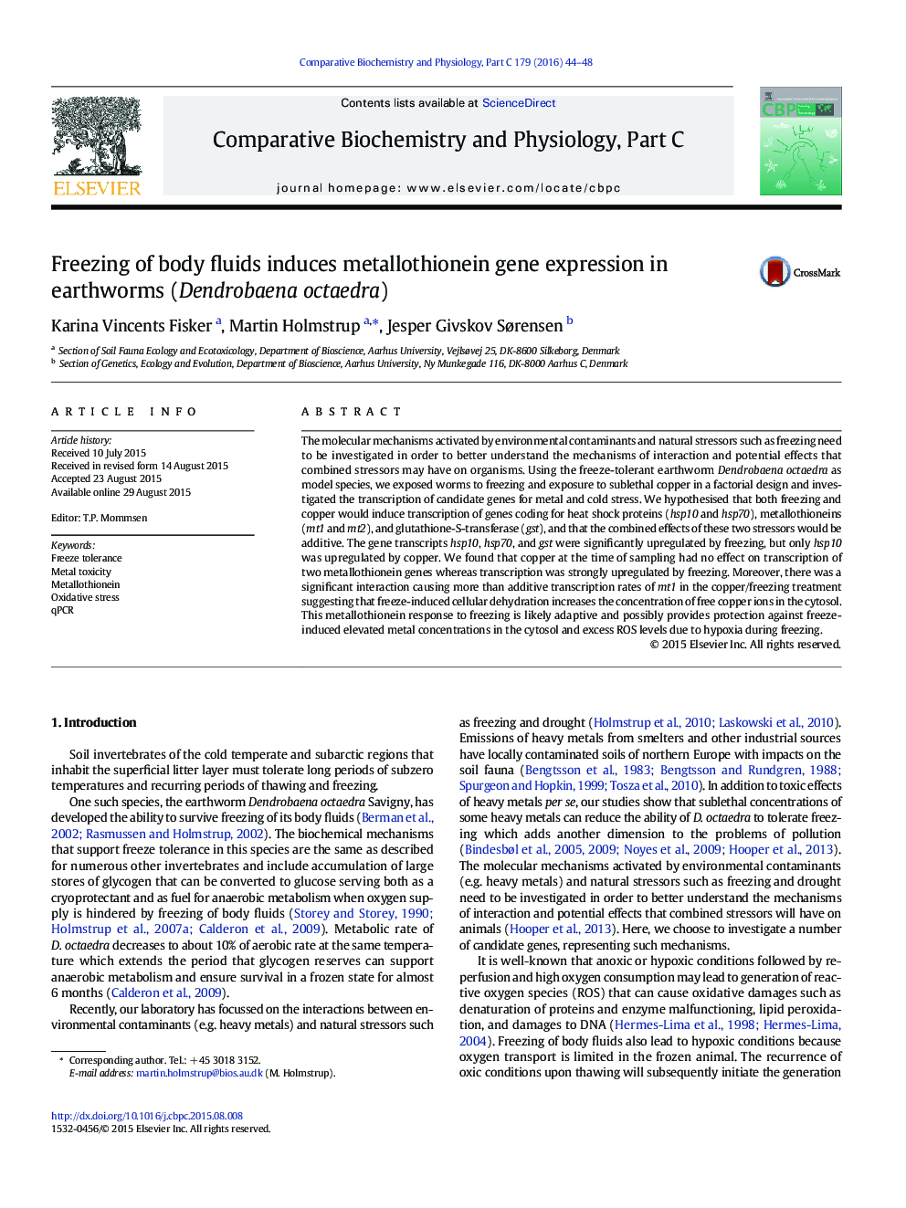 Freezing of body fluids induces metallothionein gene expression in earthworms (Dendrobaena octaedra)