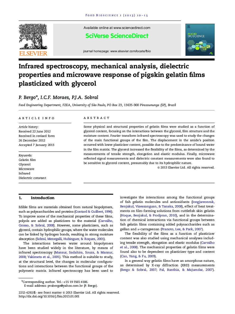 Infrared spectroscopy, mechanical analysis, dielectric properties and microwave response of pigskin gelatin films plasticized withglycerol