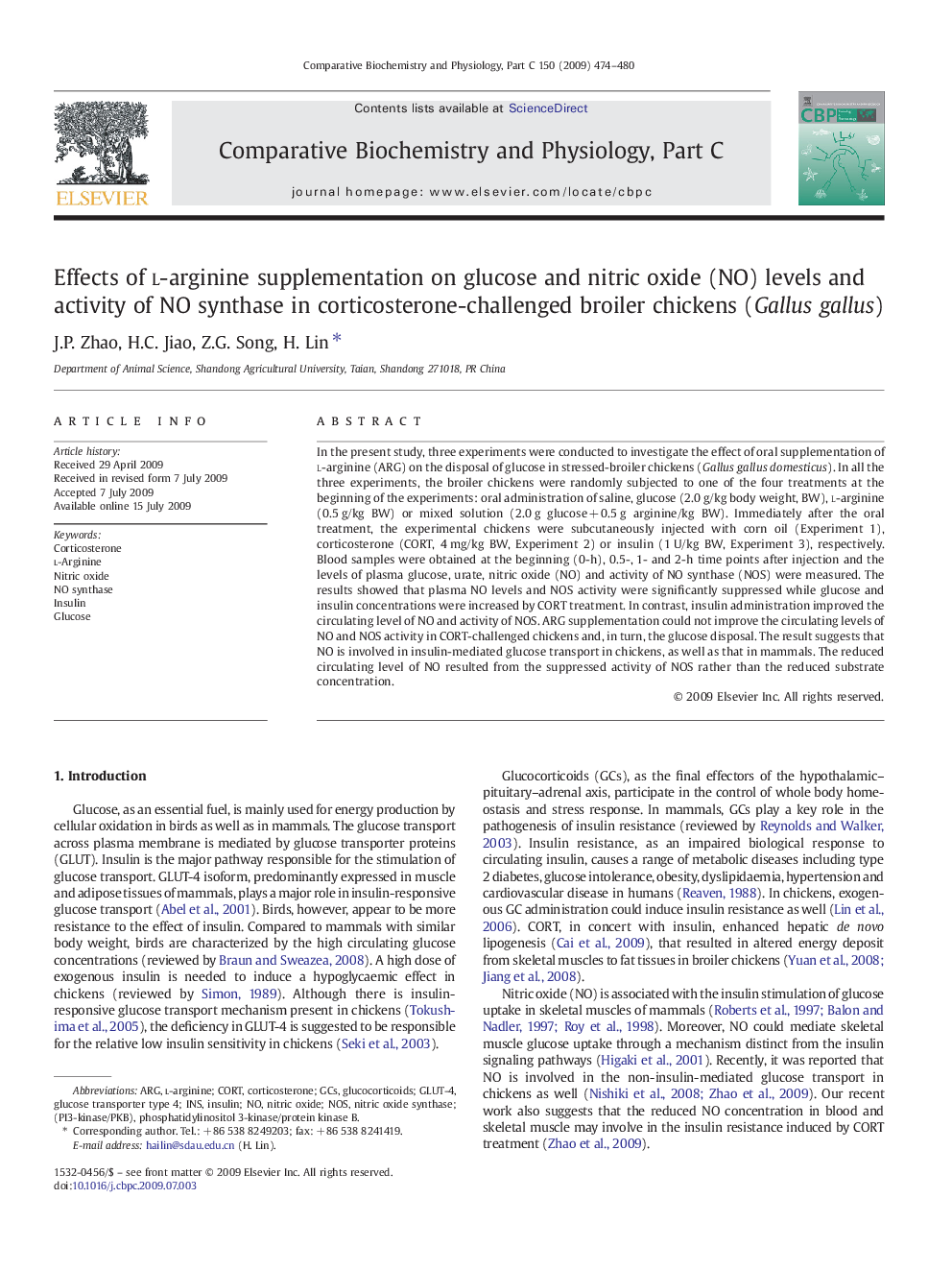 Effects of l-arginine supplementation on glucose and nitric oxide (NO) levels and activity of NO synthase in corticosterone-challenged broiler chickens (Gallus gallus)