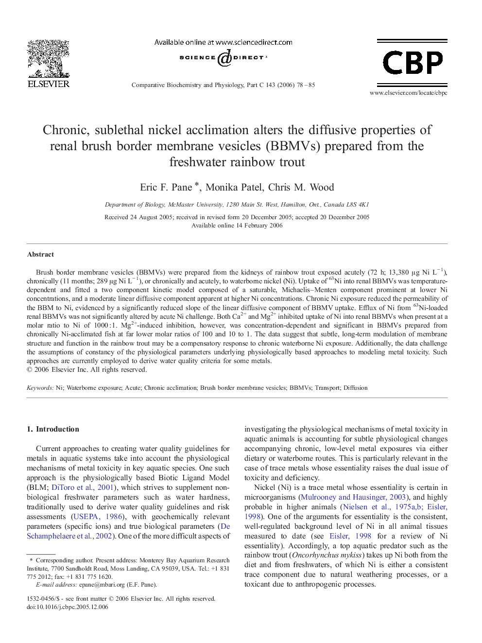 Chronic, sublethal nickel acclimation alters the diffusive properties of renal brush border membrane vesicles (BBMVs) prepared from the freshwater rainbow trout