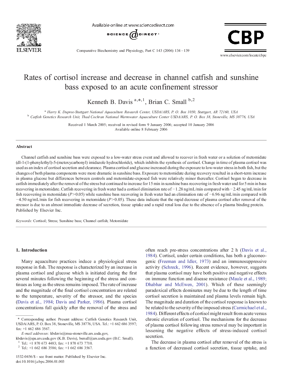 Rates of cortisol increase and decrease in channel catfish and sunshine bass exposed to an acute confinement stressor