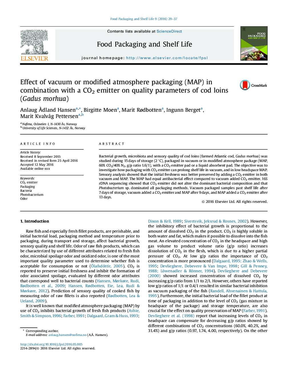 Effect of vacuum or modified atmosphere packaging (MAP) in combination with a CO2 emitter on quality parameters of cod loins (Gadus morhua)