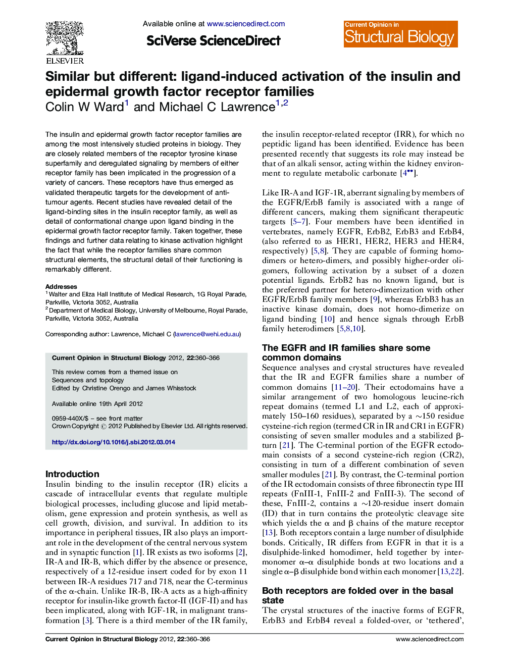 Similar but different: ligand-induced activation of the insulin and epidermal growth factor receptor families