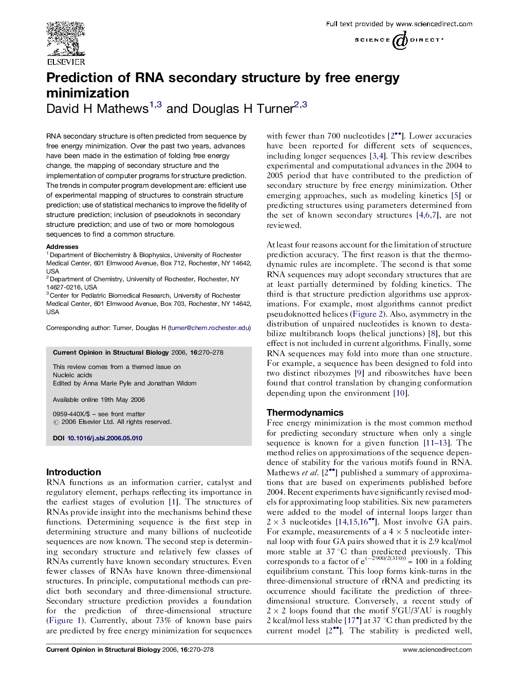 Prediction of RNA secondary structure by free energy minimization