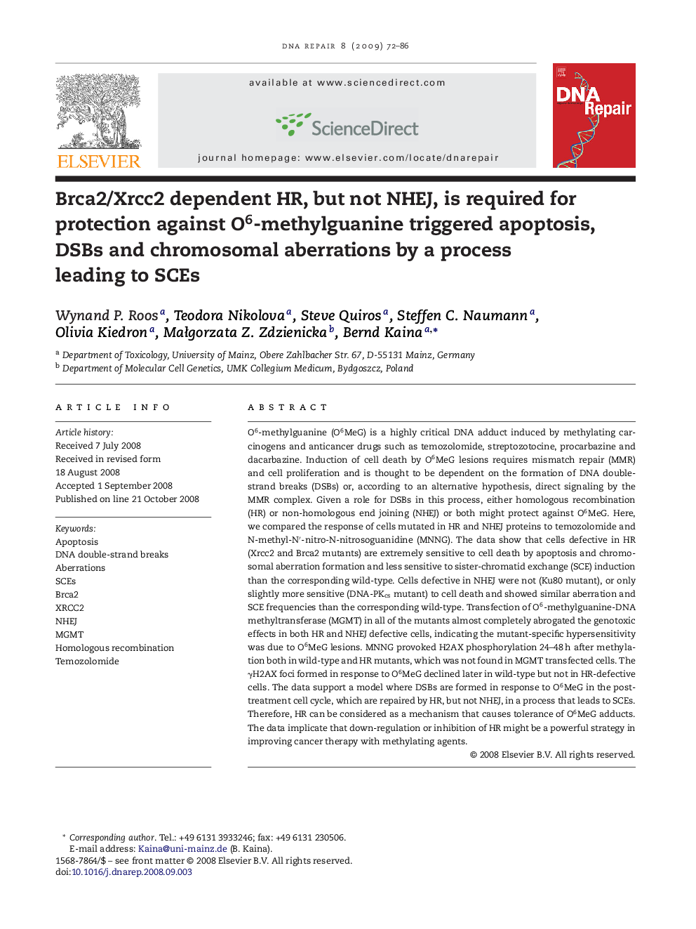 Brca2/Xrcc2 dependent HR, but not NHEJ, is required for protection against O6-methylguanine triggered apoptosis, DSBs and chromosomal aberrations by a process leading to SCEs