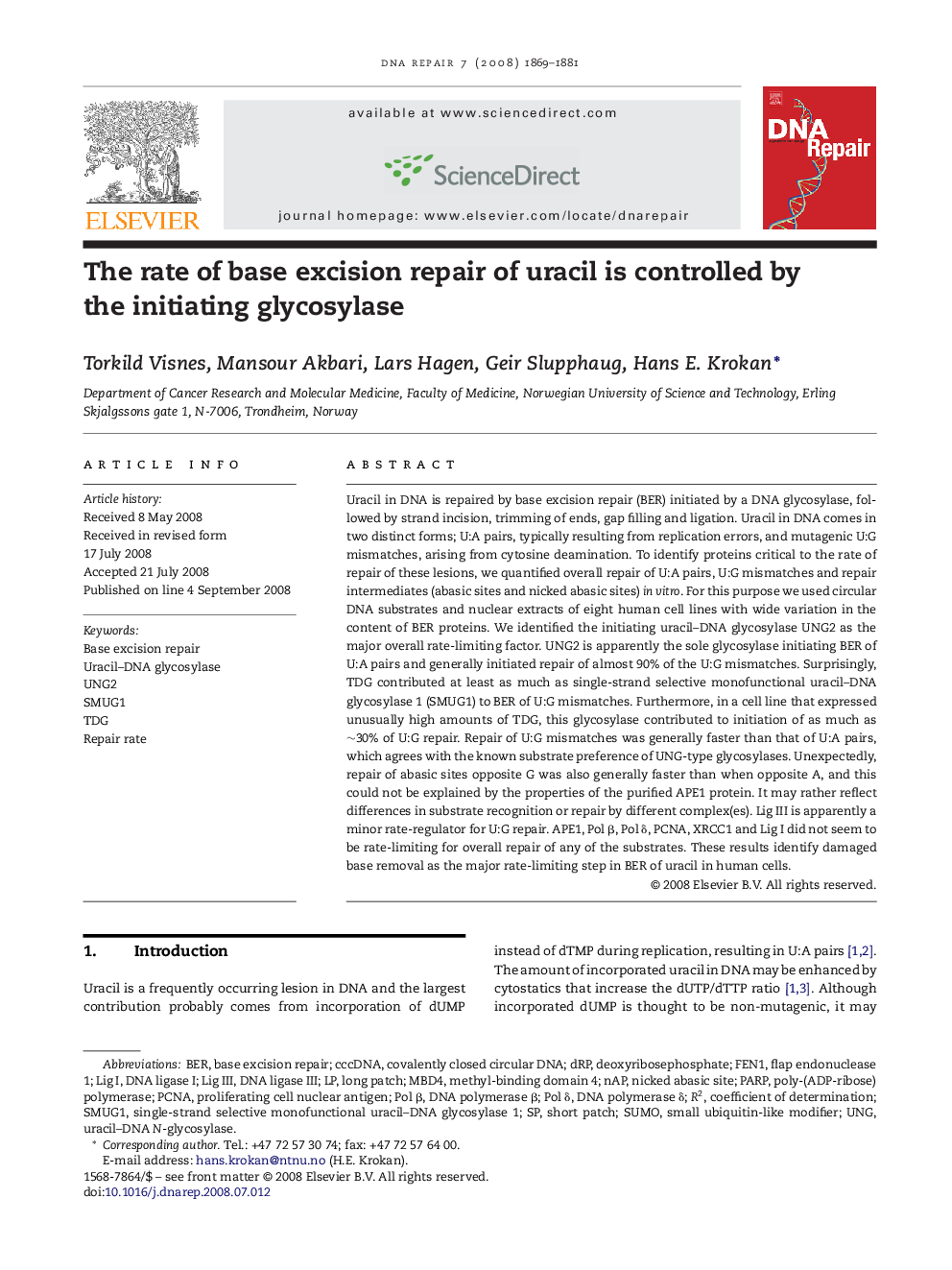 The rate of base excision repair of uracil is controlled by the initiating glycosylase