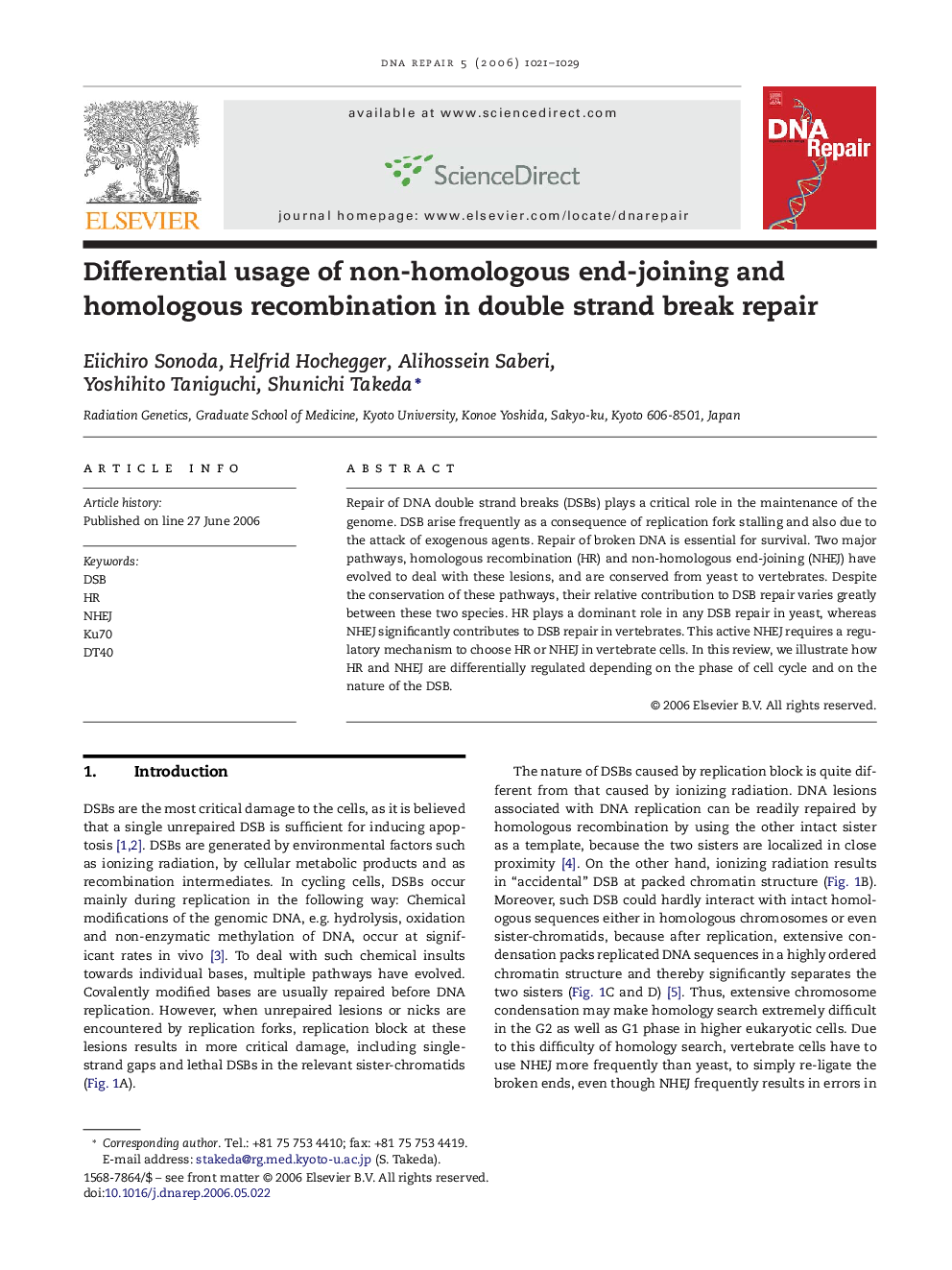 Differential usage of non-homologous end-joining and homologous recombination in double strand break repair