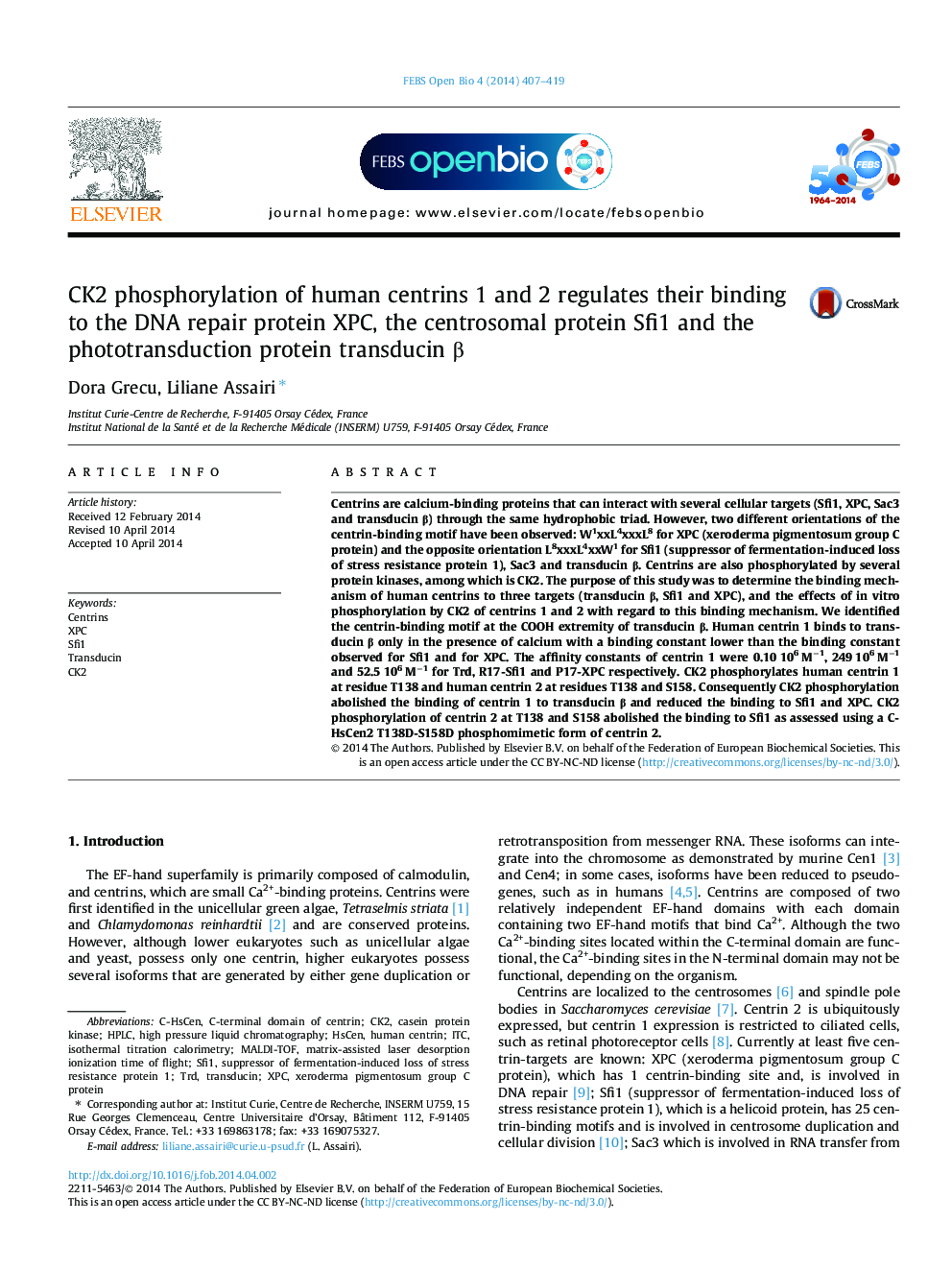 CK2 phosphorylation of human centrins 1 and 2 regulates their binding to the DNA repair protein XPC, the centrosomal protein Sfi1 and the phototransduction protein transducin β