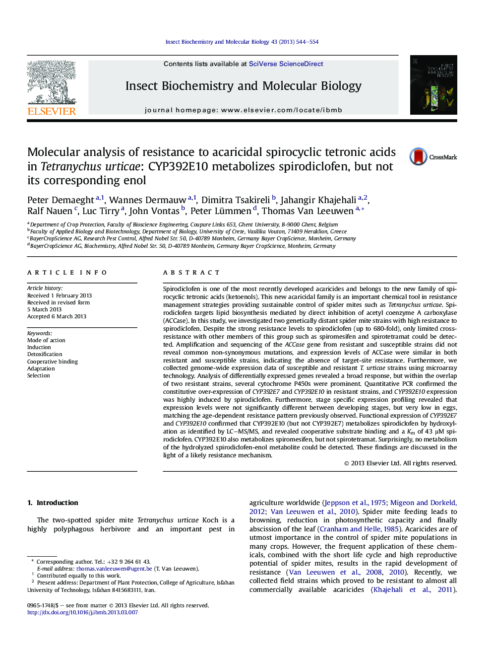 Molecular analysis of resistance to acaricidal spirocyclic tetronic acids in Tetranychus urticae: CYP392E10 metabolizes spirodiclofen, but not its corresponding enol