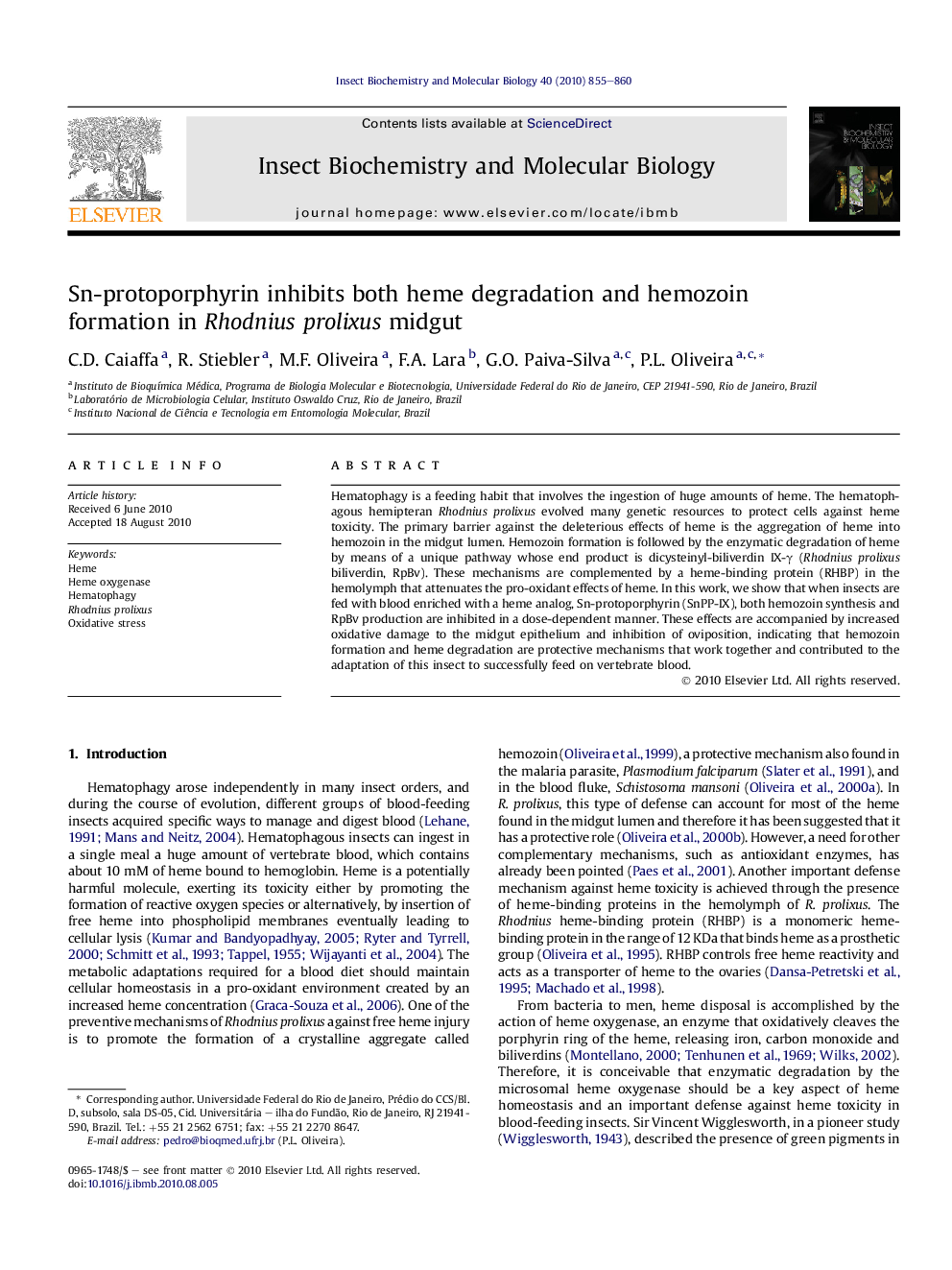 Sn-protoporphyrin inhibits both heme degradation and hemozoin formation in Rhodnius prolixus midgut